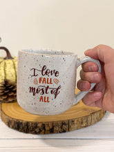 Load image into Gallery viewer, #008 - 16 oz. “I love fall most of all” white speckled mug
