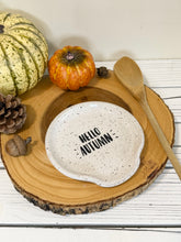 Load image into Gallery viewer, #017 - “Hello autumn” on white speckled Spoon rest
